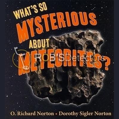 What’s so Mysterious about Meteorites?