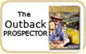The Outback Prospector