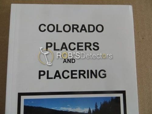 Colorado Placers and Placering Book