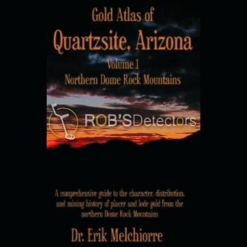 Gold Atlas of Quartzsite Arizona, Vol. 1