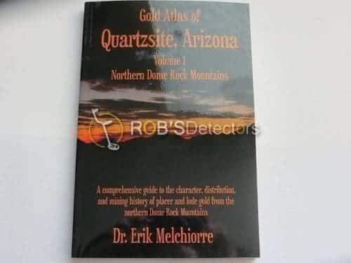 Gold Atlas of Quartzsite Arizona, Vol. 1
