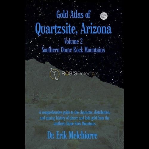 Gold Atlas of Quartzsite Arizona, Vol. 2