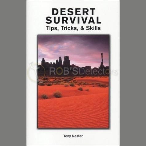 Desert Survival – Tips, Tricks & Skills