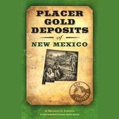Placer Gold Deposits of New Mexico Book