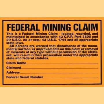 Federal Mining Claim Sign